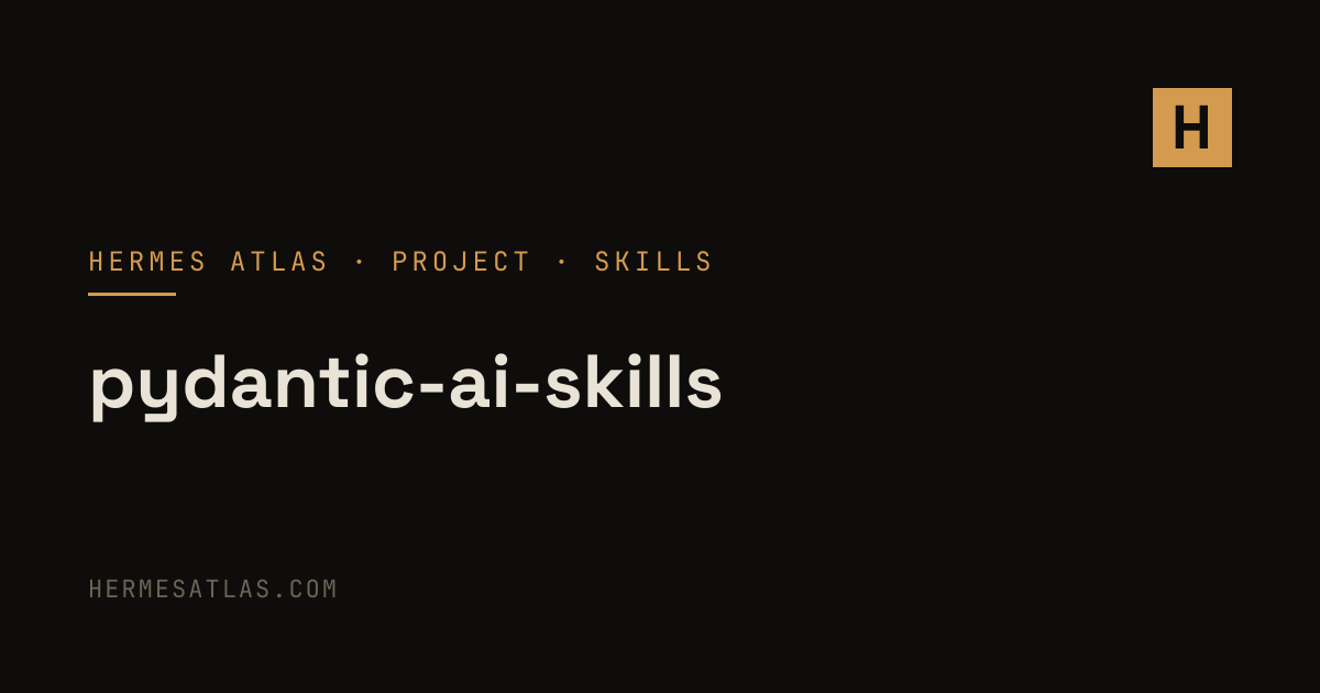 pydantic-ai-skills — Hermes Agent Skills & Skill Registries | Hermes Atlas