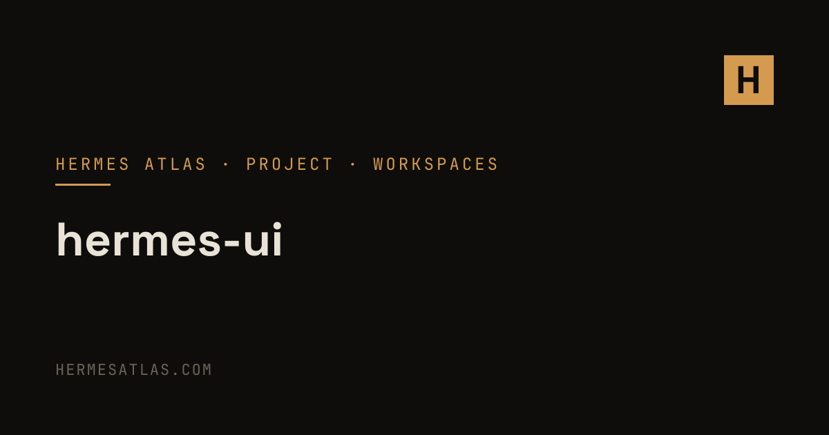 pyrate-llama/hermes-ui — Hermes Agent Workspaces & GUIs | Hermes Atlas
